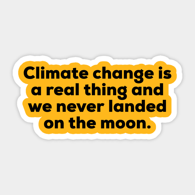 Climate change denier Sticker by AlternativeEye